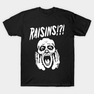 Raisins T-Shirt